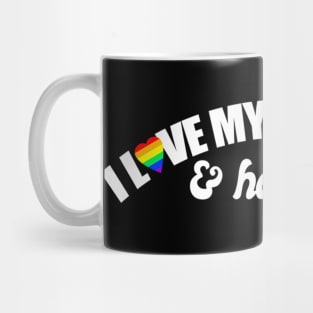 I Love My Daughter & Her GAY bride LGBTQ+ mom dad Mug